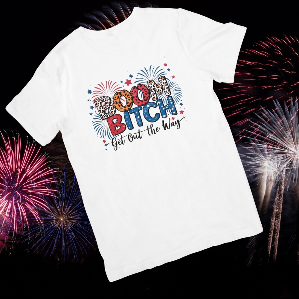 Boom B*tch T-Shirt